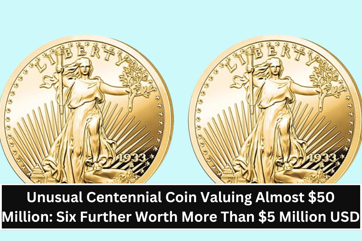 Unusual Centennial Coin Valuing Almost $50 Million: Six Further Worth More Than $5 Million USD