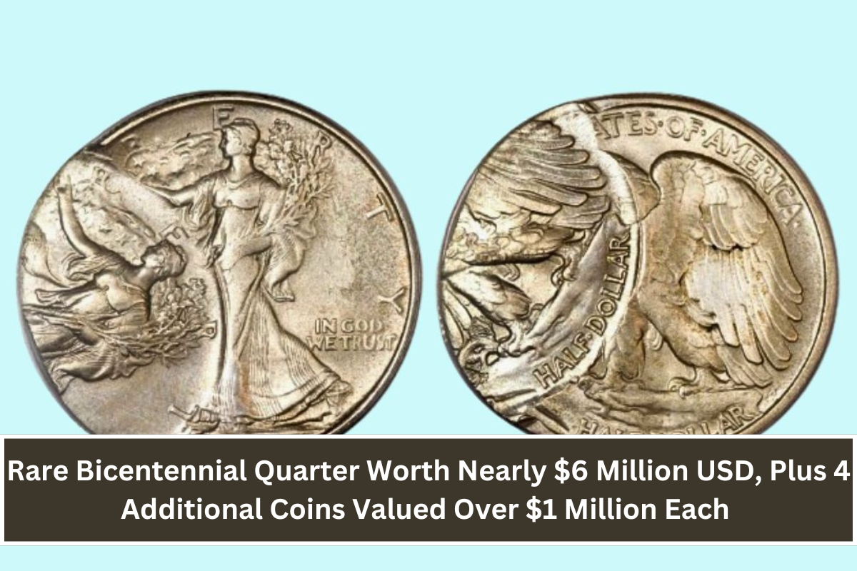 Rare Bicentennial Quarter Worth Nearly $6 Million USD, Plus 4 Additional Coins Valued Over $1 Million Each